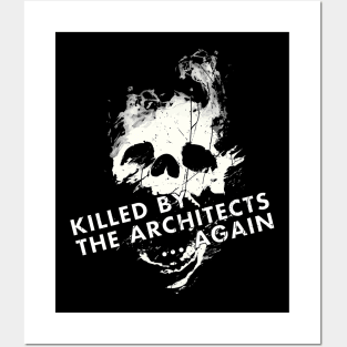 Killed by the Architects Posters and Art